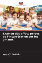 Examen des effets perçus de l'incarcération sur les enfants (French Edition) cover image
