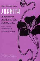 Juanita : A Romance of Real Life in Cuba Fifty Years Ago cover image