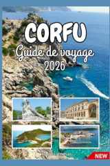 CORFOU GUIDE DE VOYAGE 2026 (French Edition) cover image