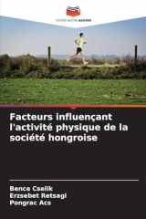 Facteurs influençant l'activité physique de la société hongroise (French Edition) cover image