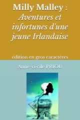 Milly Malley : Aventures et infortunes d'une jeune Irlandaise: édition en gros caractères (French Edition) cover image