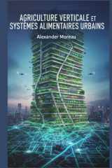Agriculture Verticale et Systèmes Alimentaires Urbains (French Edition) cover image