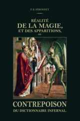 Réalité de la Magie et des apparitions: ou Contrepoison du Dictionnaire Infernal (French Edition) cover image