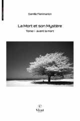 La Mort et son Mystère, tome I - Avant la Mort cover image