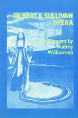 Gilbert And Sullivan Opera: An Assessment cover image