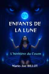 ENFANTS DE LA LUNE: L'héritière du Coven (French Edition) cover image