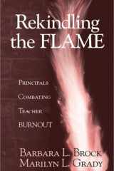 Rekindling the Flame: Principals Combating Teacher Burnout cover image