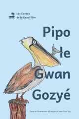 Pipo le Gwan Gozyé (Les Contes de la Kazaliline) (French Edition) cover image