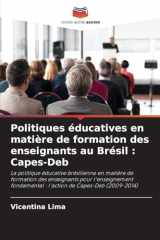 Politiques éducatives en matière de formation des enseignants au Brésil: Capes-Deb (French Edition) cover image