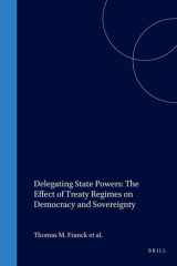Delegating State Powers: The Effect of Treaty Regimes on Democracy and Sovereignty cover image