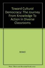 Toward Cultural Democracy The Journey from Knowledge to Action in Diverse Classrooms cover image