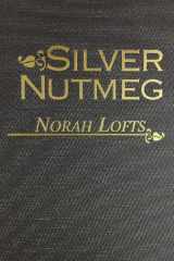 Silver Nutmeg cover image