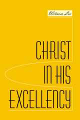 Christ in His Excellency cover image