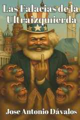 Las Falacias de la Ultraizquierda (Spanish Edition) cover image