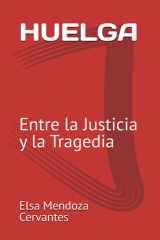 HUELGA: Entre la Justicia y la Tragedia cover image