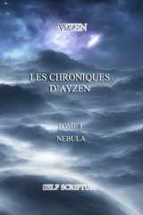 Les chroniques d'Ayzen: Nebula (French Edition) cover image