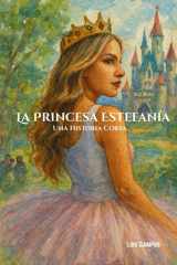 La Princesa Estefanía - Una Historia Corta cover image