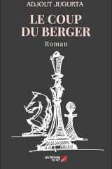 Le coup du berger: Roman (French Edition) cover image