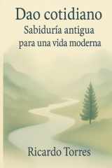 Dao Cotidiano - Sabiduria antigua para una vida moderna cover image