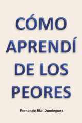 Cómo Aprendí de Los Peores cover image
