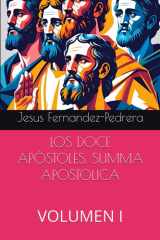 Los Doce Apóstoles. Summa Apostolica - Volumen I cover image