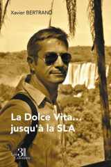La Dolce Vita... jusqu'à la SLA cover image