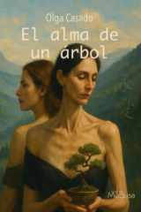 El alma de un árbol (Spanish Edition) cover image