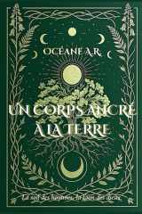 Un corps ancré à la Terre: La soif des hommes, la faim des dieux. (French Edition) cover image