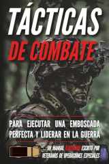 Tácticas de combate: Un manual ilustrado (Serie de soldados de las pequeñas unidades) (Spanish Edition) cover image