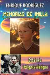 Memorias de Imilla - Oficial de Intelegencia Alienígena cover image