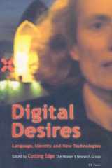 Digital Desires Language, Identity and New Technologies cover image