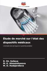 Étude de marché sur l'état des dispositifs médicaux (French Edition) cover image