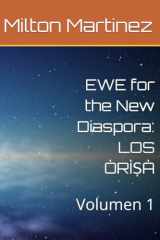 EWE for the New Diaspora: LOS ÒRÌṢÀ: Volumen 1 (Spanish Edition) cover image