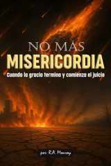 No más Misericordia - Cuando la gracia termina y comienza el juicio cover image