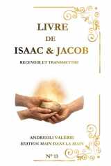Isaac & Jacob: Recevoir et transmettre (French Edition) cover image