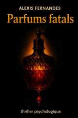 PARFUMS FATALS (French Edition) cover image