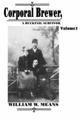 Corporal Brewer A Bucktail Survivor cover image