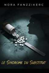 LE SYNDROME DU SUBSTITUT (French Edition) cover image