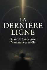 La Dernière Ligne: Quand le temps juge, l’humanité se révèle (French Edition) cover image