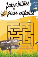 Mon Grand Livre de Labyrinthes: 70 labyrinthes de formes variées pour enfants de 5 à 8 ans (French Edition) cover image