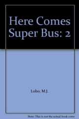 Here Comes Super Bus cover image