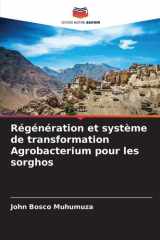 Régénération et système de transformation Agrobacterium pour les sorghos (French Edition) cover image