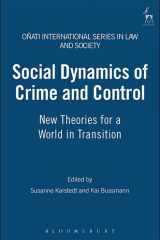 Social Dynamics of Crime and Control New Theories for a World in Transition cover image