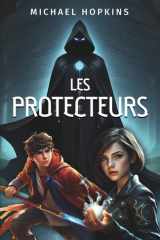Les Protecteurs (French Edition) cover image