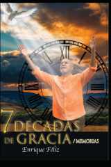 7 Décadas de Gracia - Memorias cover image