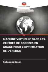 Machine Virtuelle Dans Les Centres de Données En Nuage Pour l'Optimisation de l'Énergie (French Edition) cover image