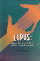 Lupus A Patient Care Guide for Nurses and Other Health Professionals cover image