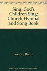 Sing! God's Children Sing! Church Hymnal and Song Book cover image