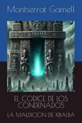 El Códice de Los Condenados - La Maldicion de Xibalba cover image