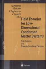 Field Theories for Low-Dimensional Condensed Matter Systems Spin Systems and Strongly Correlated Electrons cover image
